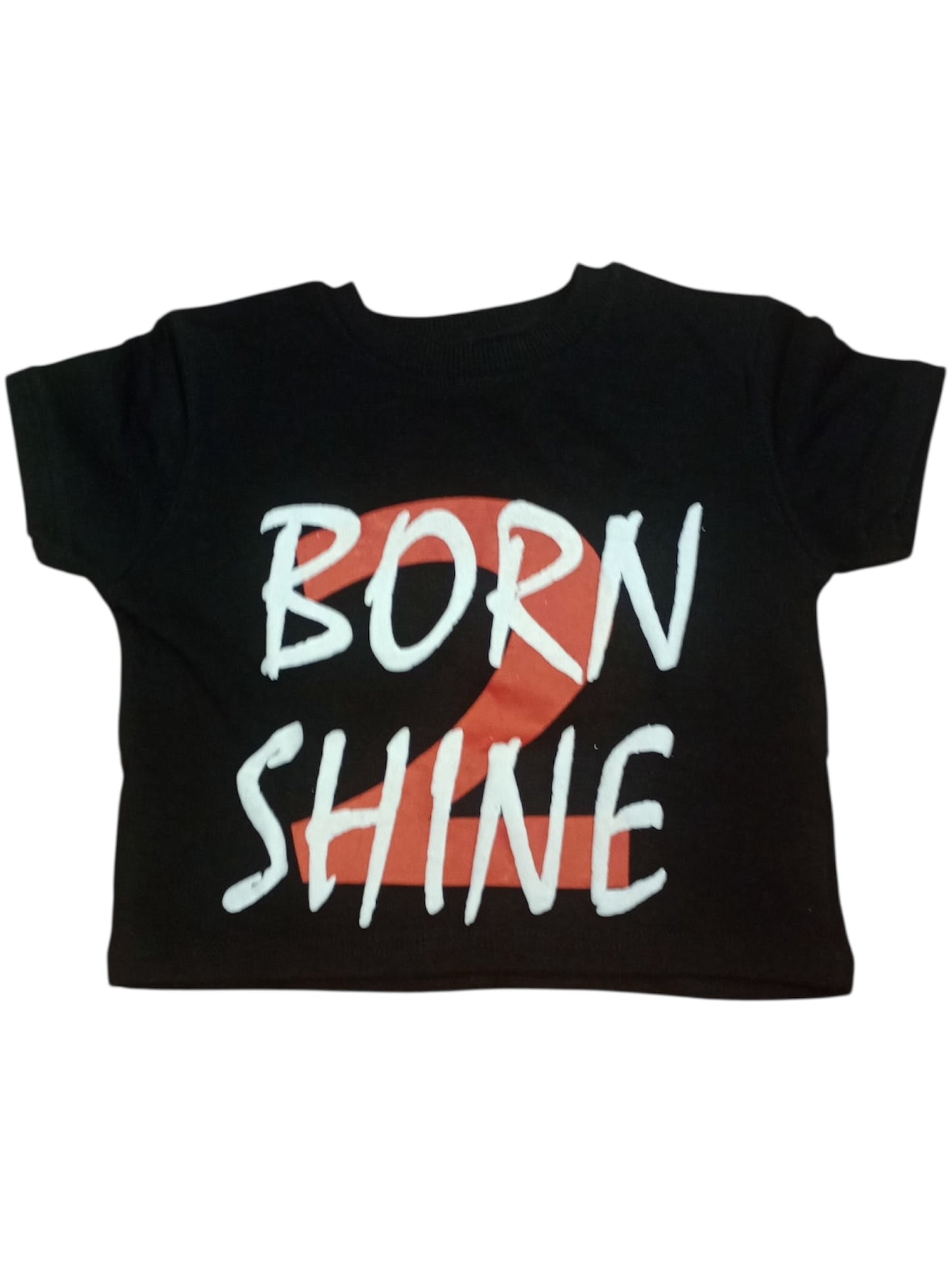 Born 2 Shine Shirt