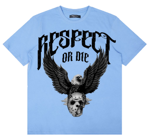 Respect Or Die T-Shirt