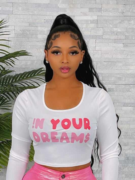 In Your Dreams T-Shirt